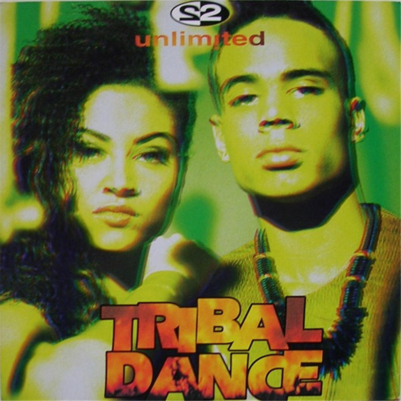 Tribal Dance - 2 Unlimited