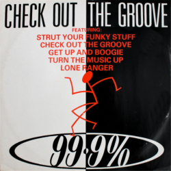 Check out the groove - 99.9%