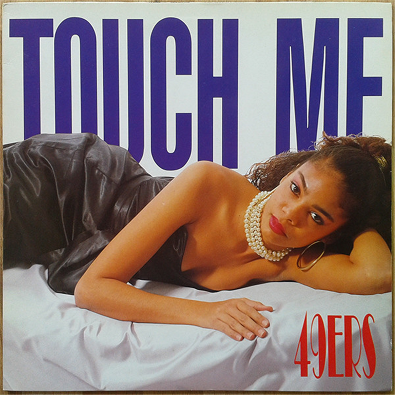 Touch me - 49ers