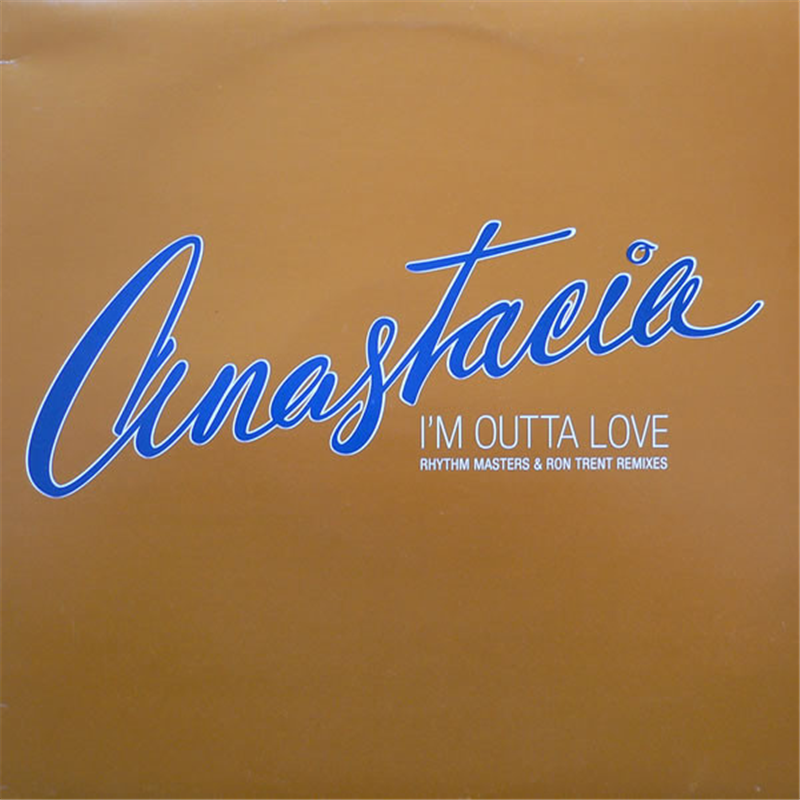 I'm Outta Love - Anastacia