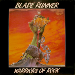 Warriors of Rock - Blade Runner