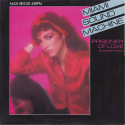 Prisoner of love (Extended Remix) - Miami Sound Machine