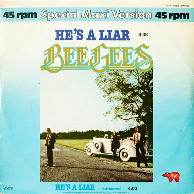 He's a liar - Bee Gees