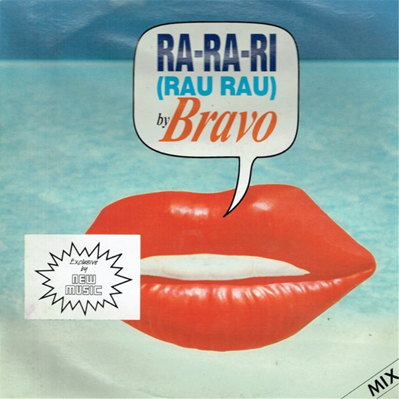 Ra Ra Ri (Rau Rau) - Bravo