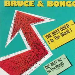 The best disco (In the world) - Bruce & Bongo