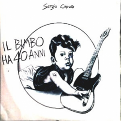 Il bimbo ha 40 anni - Caputo Sergio