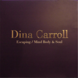 Escaping / Mind Body & Soul - Carroll Dina