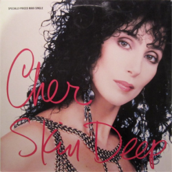 Skin Deep - Cher