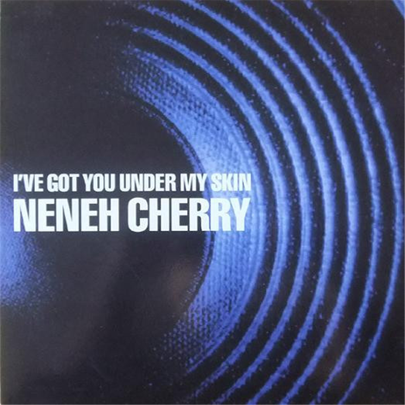 I've got you under my skin - Cherry Neneh