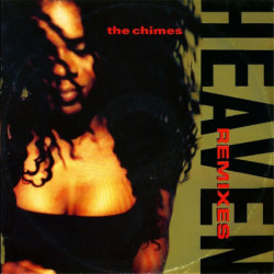 Heaven (Remixes) - Chimes The