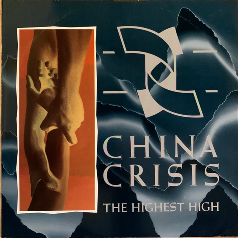 The highest high - China Crisis