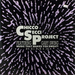 Music that makes you sweat (Remix) - Chicco Secci Project