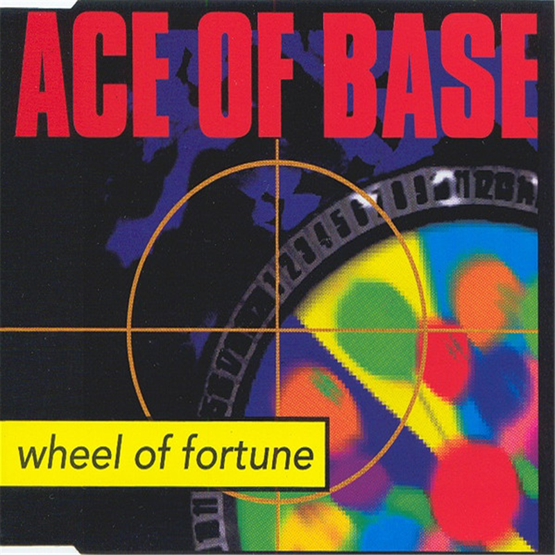 Whell of future - Ace of Base