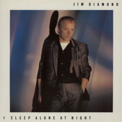 I sleep alone at night - Diamond Jim