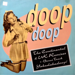 Doop (The Continental & UK Remixes) - Doop