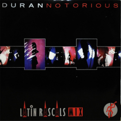 Notorius (Latin Rascals Mix) - Duran Duran