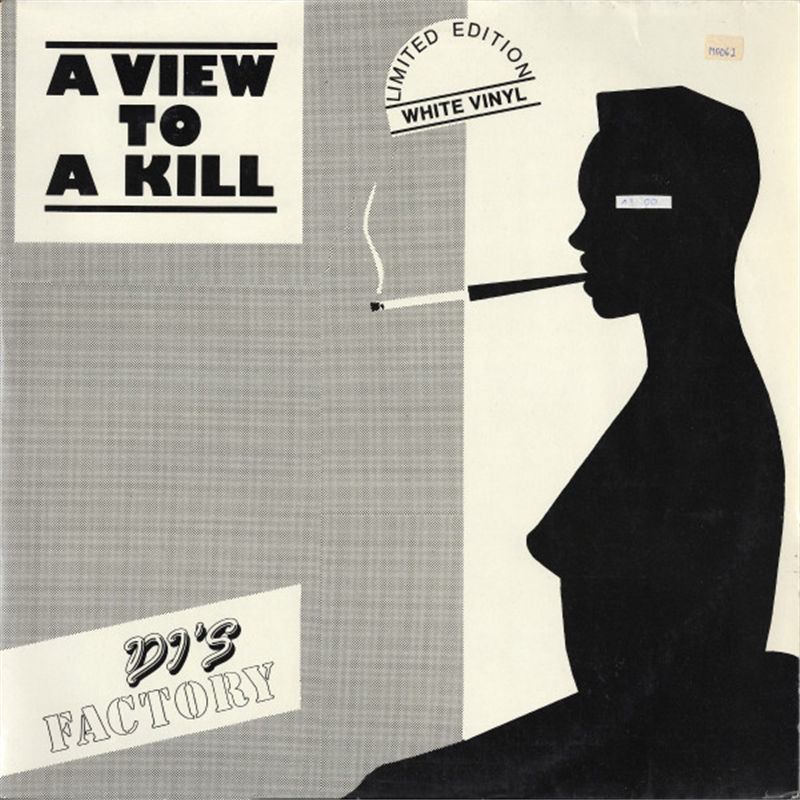 A view to a kill - DJ'S Factory