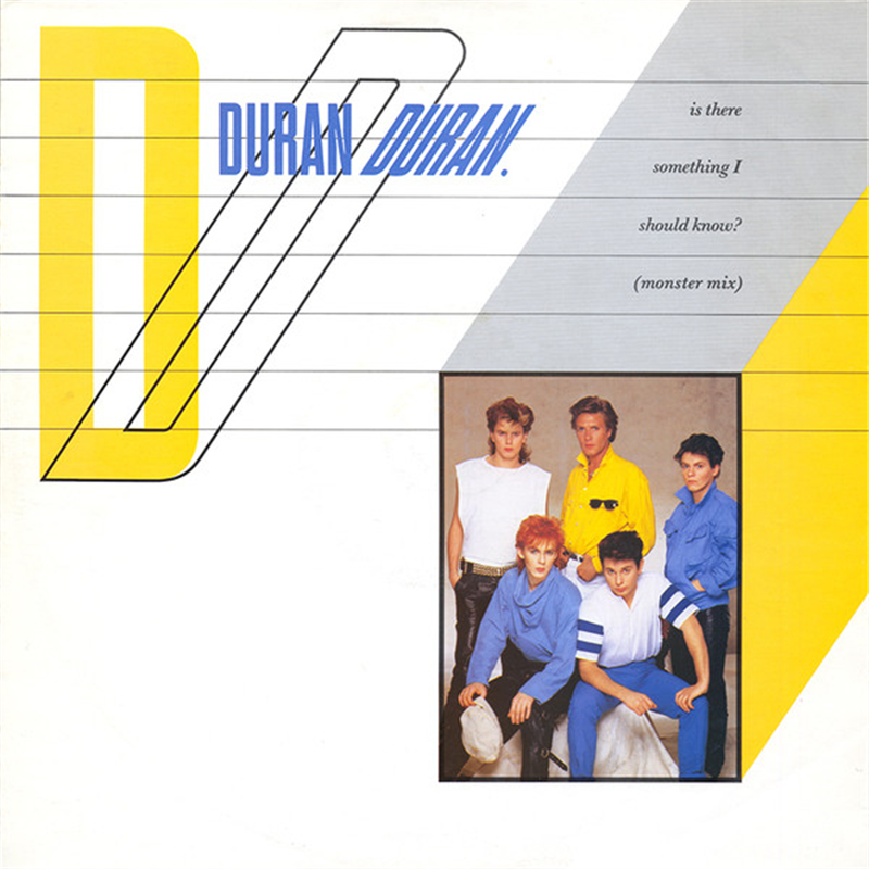 Is there something I should know ? (Monster Mix) - Duran Duran