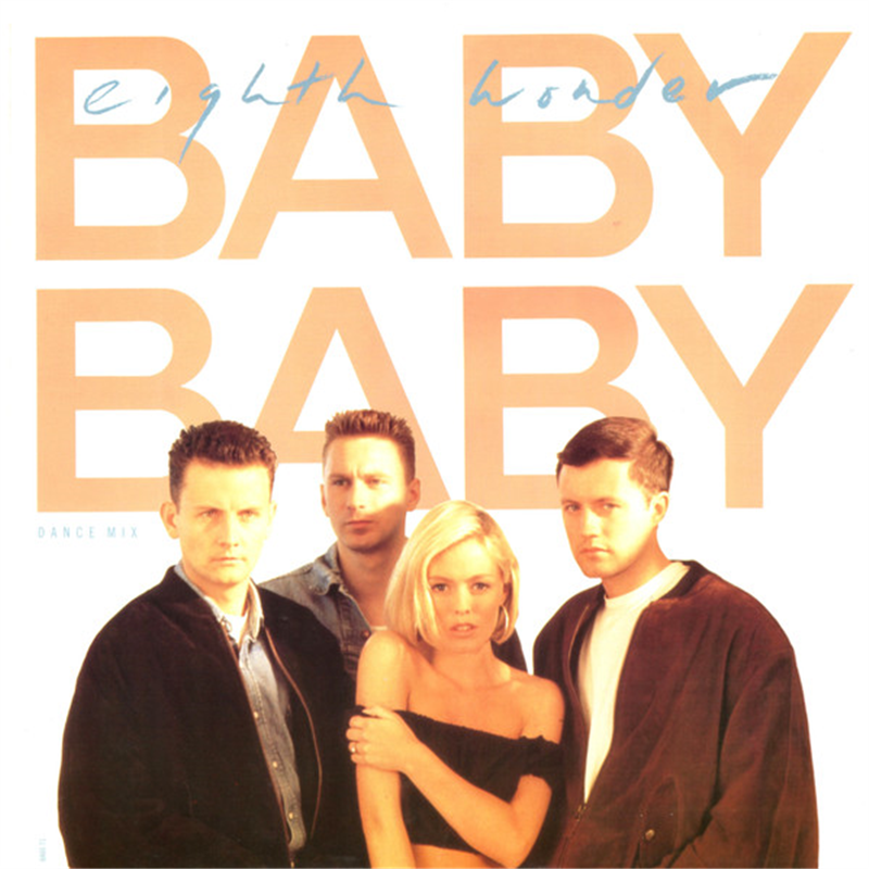 Baby Baby (Dance Mix) - Eighth Wonder