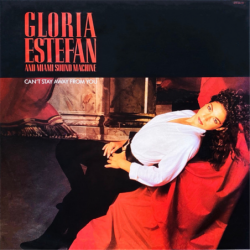 Can't stay away from you - Estefan Gloria