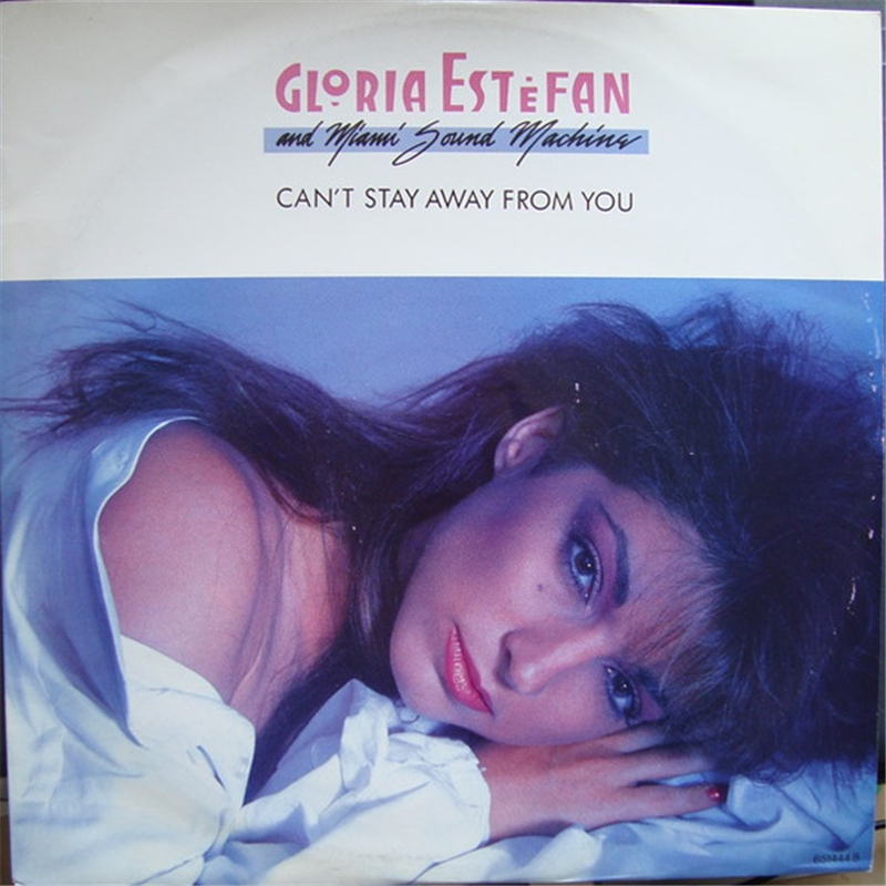 Can't stay away from you - Estefan Gloria