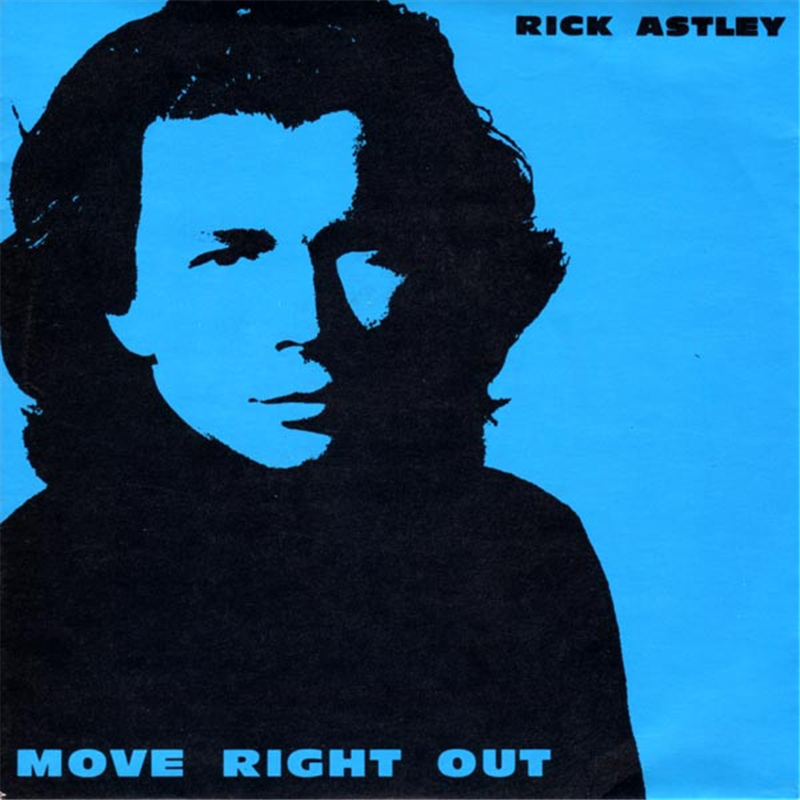 Move right out - Astley Rick