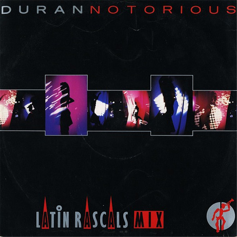 Notorius (Latin Rascals Mix) - Duran Duran