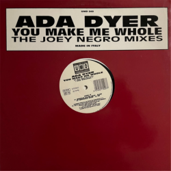 You make me whole (The Joey Negro Mixes) - Dyer Ada