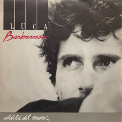 Al di la' del muro - Barbarossa Luca