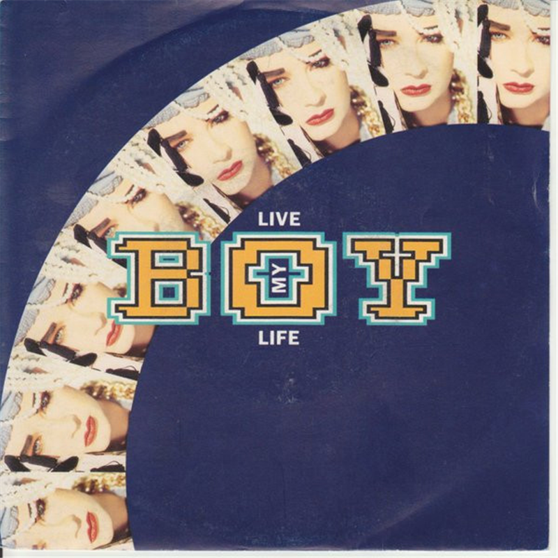 Live my Life - Boy George