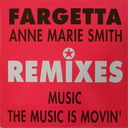 Music (Remixes) - Fargetta Feat. Ann Marie Smith