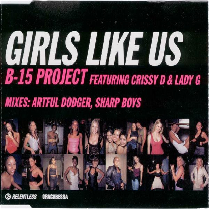 Girl Like Us - B-15 Project