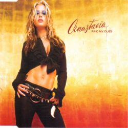 Paid ny dues - Anastacia