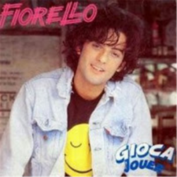 Gioca Jouer - Fiorello